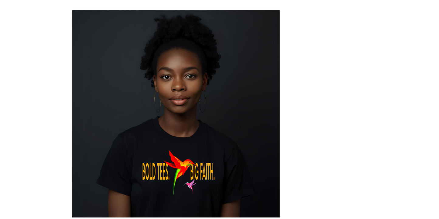 Bold Tees & Big Faith T-Shirt