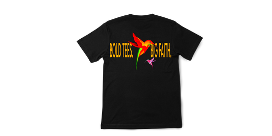 Bold Tees & Big Faith T-Shirt