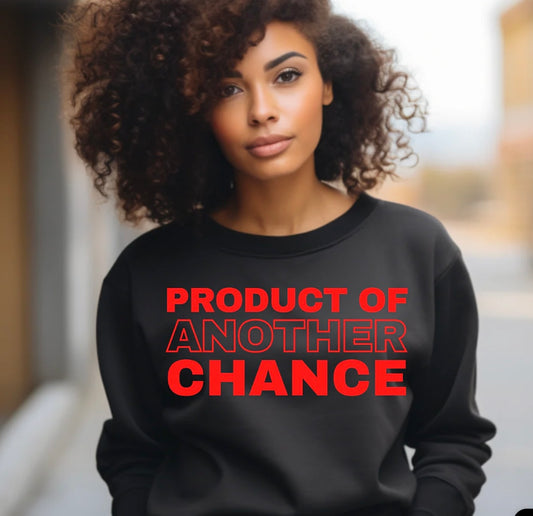Product of Another Chance Crewneck Sweatshirt